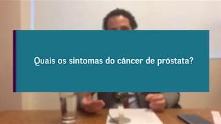 Quais são os sintomas mais comuns do câncer de próstata? Dr. Felipe Ades