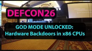 Hardware Backdoors in x86 CPUs DEFCON 26