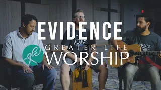 Evidence (Cover) // Josh Baldwin // Greater Life Worship