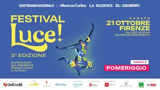 Il Festival di Luce! 3a Edizione  (PARTE 2 - POMERIGGIO)