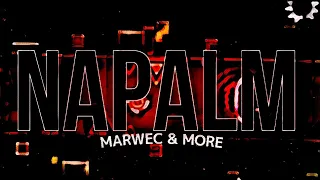 (Mobile | Extreme Demon) Napalm by Marwec and more! Geometry Dash