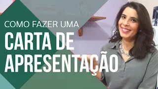 📩CARTA DE APRESENTAÇÃO: Como fazer? | DICAS Práticas