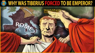 Why was Tiberius forced to become Emperor? - History of The Roman Empire (14 AD - 37 AD)