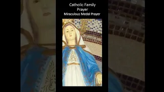 Miraculous Medal Prayer