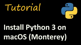 Install Python 3 on macOS (Monterey 12.5)