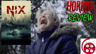 Nix (2022) Horror Film Review (Dee Wallace)