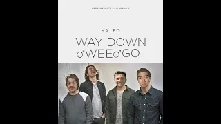 Kaleo - Way Down We Go (RIGHT VERSION)