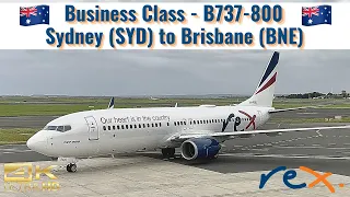 Rex Airlines | B737-800 | Business Class | Sydney (SYD) to Brisbane (BNE) | Trip Report