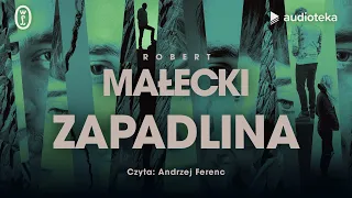 "Zapadlina" Robert Małecki | audiobook