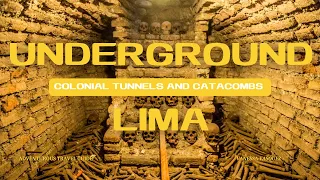 Lima's Hidden Underground: Exploring the Secret Corridors of the City