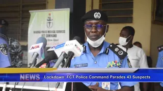 Lockdown: FCT Police Command Parades 43 Suspects