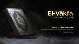 Sura El Vakia - Događaj | Kur’an – Bosanski prijevod