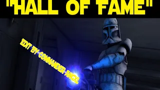 Hall Of Fame - Clone Wars tribute