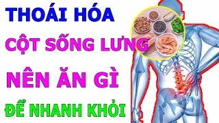 Thoái Hóa Cột Sống Lưng Nên Ăn Gì Để Nhanh Khỏi, Xem Ngay Thực Phẩm Tốt Cho Bệnh Xương Khớp