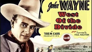 West of the Divide 1934   Full Length John Wayne Western Movie