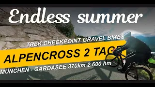 Gravel Alpencross  in 2 Tagen München-Gardasee Rennrad / Gravel Bike Packing Transalp