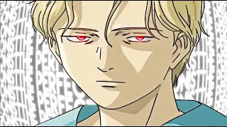 The Perfect Antagonist | Johan Liebert | Edit - The Perfect Girl