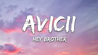 Avicii - Hey Brother | 1 HOUR LYRICS