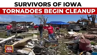 US Tornado Damage: Survivors Of Iowa Tornadoes Begin Cleanup After Severe Weather Damage