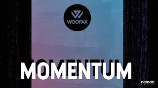 Woofax - Momentum