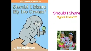 Should I Share My Ice Cream? Read Aloud (Classics with Calleigh)