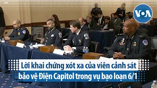 Lời khai chứng xót xa của viên cảnh sát bảo vệ Điện Capitol trong vụ bạo loạn 6/1 | VOA