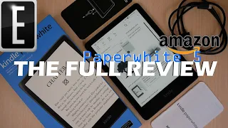 Amazon Kindle Paperwhite 5 Full Review - All New Paperwhite Gen. 5