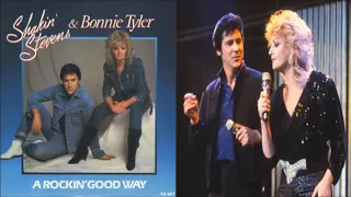 Shakin' Stevens & Bonnie Tyler - A Rockin' Good Way (To Mess Around And Fall In Love) (1983)