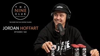 Jordan Hoffart | The Nine Club With Chris Roberts - Episode 165