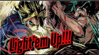 My Hero Academia 「𝘼𝙈𝙑」- Light'Em Up