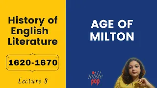 Age of Milton | Puritan Age | 1620-1670 | History of English Literature | Lecture 8
