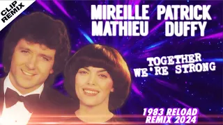 [1983] Mireille Mathieu et Patrick Duffy / Together we're strong [1983 Reload Remix 2024]