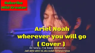 Ariel noah - wherever you will go (cover)