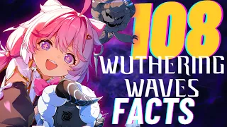 108 Wuthering Waves Facts You Should Know.