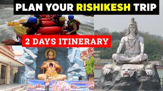 Rishikesh Tour | Rishikesh Travel Guide | Rishikesh 2 Days Itinerary | Rishikesh Trip Budget