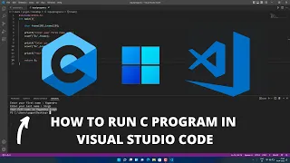 How to Run C in Visual Studio Code on Windows 11 2022 Best Code Editor