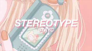STAYC - STEREOTYPE (english lyrics)