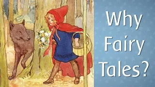 The Importance of Fairy Tales for Children