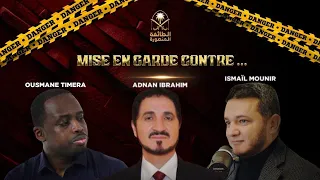 Mise en garde contre Adnan Ibrahim, Ismaïl Mounir et Ousmane Timera