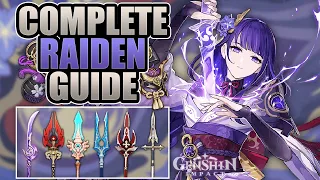 RAIDEN SHOGUN - COMPLETE GUIDE - 4★/5★ Weapons, Mechanics, Artifacts, Comps | Genshin Impact