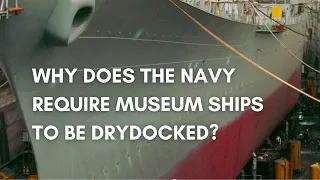 Is the Navy Requiring the Battleship To Be Drydocked So It Can Be Reactivated?