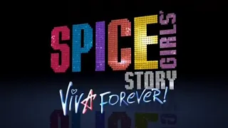 Spice Girls - Viva Forever (ITV The Spice Girls Story) (2012)