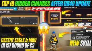 TOP 10 HIDDEN CHANGES AFTER OB40 UPDATE😲 | 99% PLAYERS DON'T KNOW | GARENA FREE FIRE #1