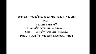 Jennifer Lopez    Ain't Your Mama lyrics   paroles