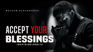 Manifest Your Greatness | Accept Your blessing's