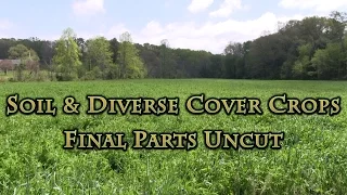Soil & Diverse Cover Crops Final Parts UNCUT