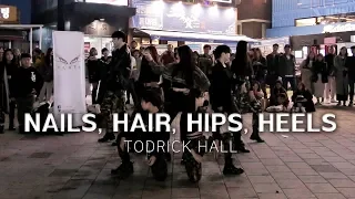 [홍대 버스킹] TODRICK HALL - Nails, Hair, Hips, Heels Choreography by LARA │ 브로드댄스스쿨
