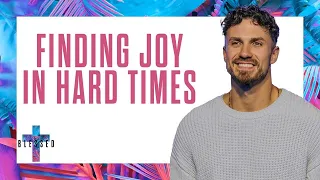 Finding Joy in Hard Times | Blessed | Pastor Bobby Chandler