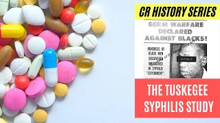 Tuskegee Syphilis Study & Belmont Report - A Clinical Research History Series