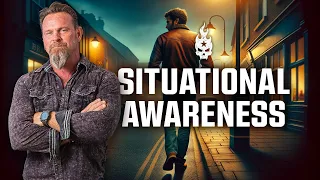 Situational Awareness: How to Stay Safe